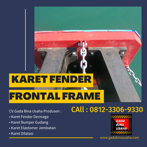 Sistem Frontal Frame Karet Fender Dermaga